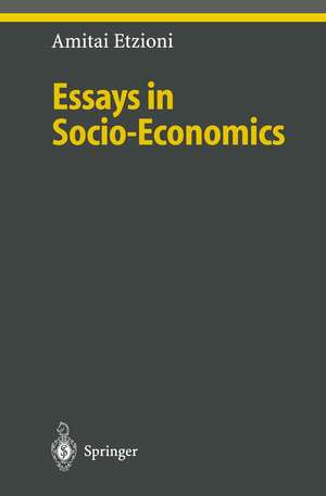 Essays in Socio-Economics de Amitai Etzioni