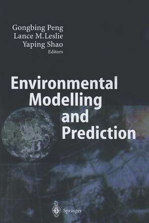 Environmental Modelling and Prediction de Gongbing Peng