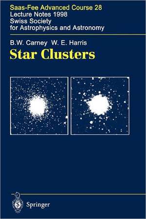 Star Clusters: Saas-Fee Advanced Course 28. Lecture Notes 1998 Swiss Society for Astrophysics and Astronomy de B.W. Carney