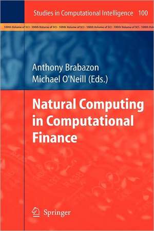 Natural Computing in Computational Finance de Anthony Brabazon