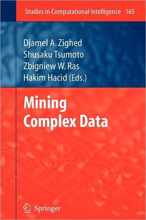 Mining Complex Data de Djamel A. Zighed