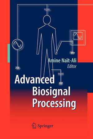 Advanced Biosignal Processing de Amine Nait-Ali