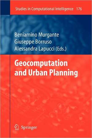 Geocomputation and Urban Planning de Beniamino Murgante