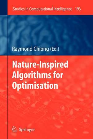 Nature-Inspired Algorithms for Optimisation de Raymond Chiong