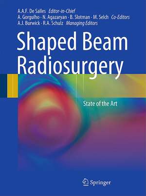 Shaped Beam Radiosurgery: State of the Art de Antonio A. F. De Salles