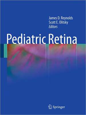 Pediatric Retina de James D. Reynolds