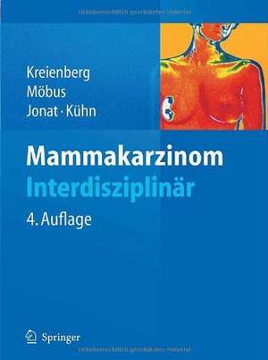 Mammakarzinom: Interdisziplinär de Rolf Kreienberg