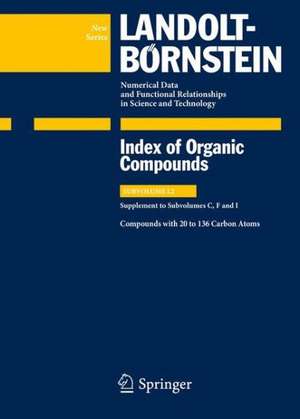 Compounds with 20 to 136 Carbon Atoms: Supplement to Subvolumes C, F and I de Volkmar Vill