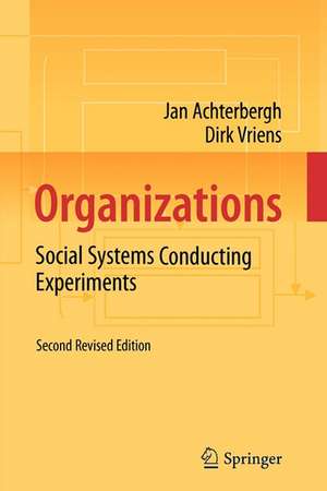 Organizations: Social Systems Conducting Experiments de Jan Achterbergh