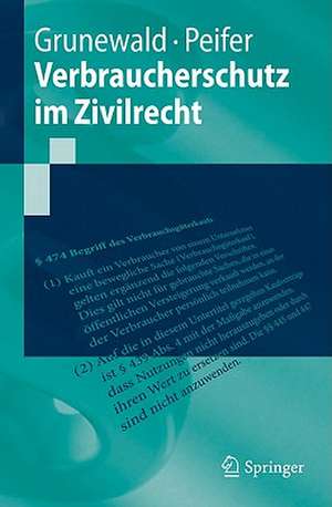 Verbraucherschutz im Zivilrecht de Barbara Grunewald