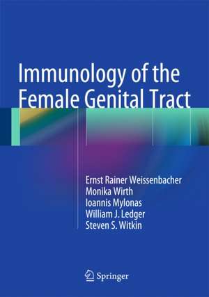 Immunology of the Female Genital Tract de Ernst Rainer Weissenbacher