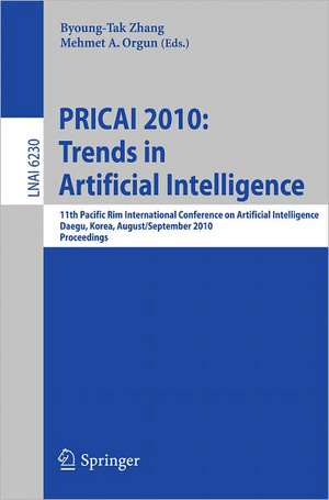 PRICAI 2010: Trends in Artificial Intelligence: 11th Pacific Rim International Conference on Artificial Intelligence, Daegu, Korea, August 30-September 2, 2010. Proceedings de Byoung-Tak Zhang