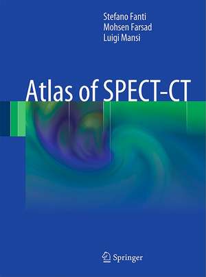 Atlas of SPECT-CT de Stefano Fanti