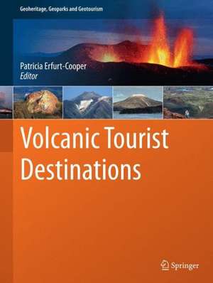 Volcanic Tourist Destinations de Patricia Erfurt-Cooper