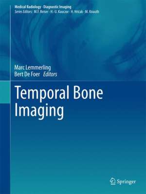 Temporal Bone Imaging de Marc Lemmerling