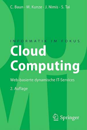 Cloud Computing: Web-basierte dynamische IT-Services de Christian Baun