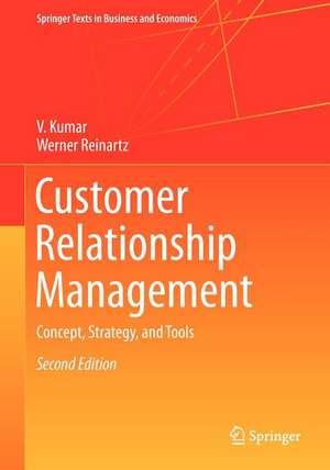 Customer Relationship Management: Concept, Strategy, and Tools de V. Kumar