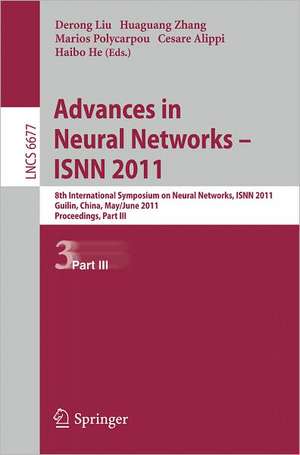 Advances in Neural Networks -- ISNN 2011: 8th International Symposium on Neural Networks, ISNN 2011, Guilin, China, May 29--June 1, 2011, Prodceedings, Part III de Derong Liu