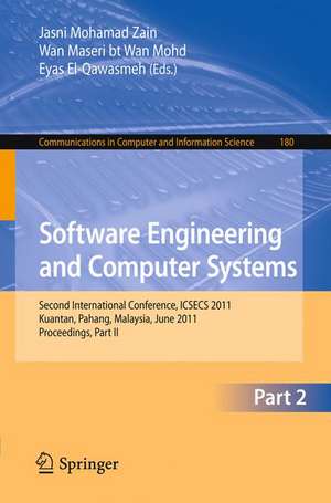 Software Engineering and Computer Systems, Part II: Second International Conference ICSECS 2011, Kuantan, Pahang, Malaysia, June 27-29, 2011, Proceedings, Part II de Jasni Mohamad Zain