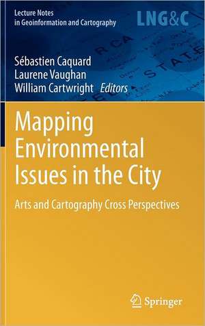 Mapping Environmental Issues in the City: Arts and Cartography Cross Perspectives de Sébastien Caquard