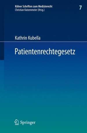 Patientenrechtegesetz de Kathrin Kubella