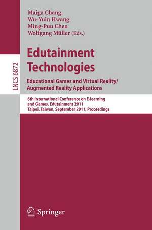 Edutainment Technologies. Educational Games and Virtual Reality/Augmented Reality Applications: 6th International Conference on E-learning and Games, Edutainment 2011, Taipei, Taiwan, September 7-9, 2011, Proceedings de Maiga Chang