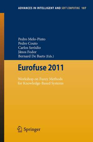 Eurofuse 2011: Workshop on Fuzzy Methods for Knowledge-Based Systems de Bernard De Baets