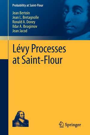 Lévy Processes at Saint-Flour de Jean Bertoin