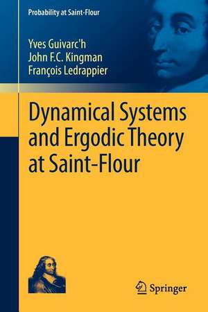 Dynamical Systems and Ergodic Theory at Saint-Flour de Yves Guivarc'h