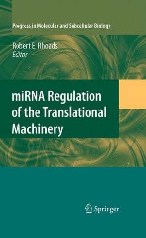 miRNA Regulation of the Translational Machinery de Robert E. Rhoads