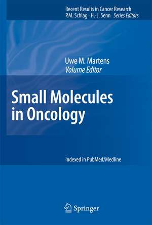 Small Molecules in Oncology de Uwe M. Martens