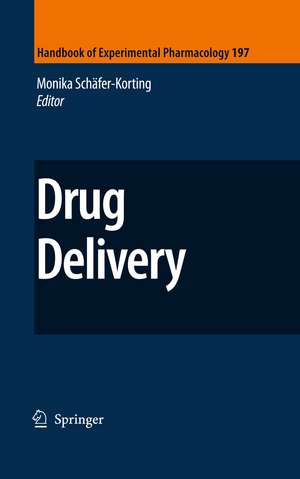 Drug Delivery de Monika Schäfer-Korting