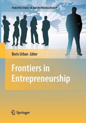 Frontiers in Entrepreneurship de Boris Urban