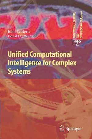 Unified Computational Intelligence for Complex Systems de John Seiffertt