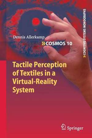 Tactile Perception of Textiles in a Virtual-Reality System de Dennis Allerkamp