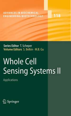 Whole Cell Sensing System II: Applications de Shimshon Belkin