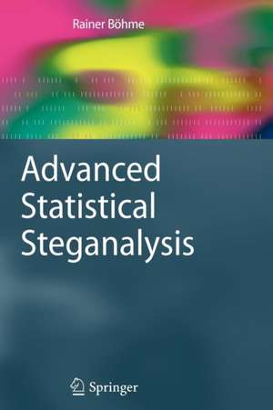 Advanced Statistical Steganalysis de Rainer Böhme