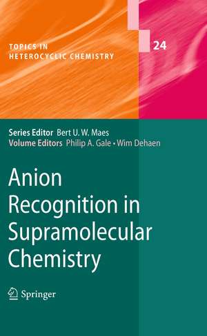 Anion Recognition in Supramolecular Chemistry de Philip A. Gale