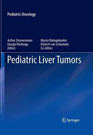 Pediatric Liver Tumors de Marcio Malogolowkin