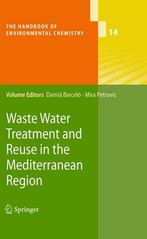 Waste Water Treatment and Reuse in the Mediterranean Region de Damià Barceló