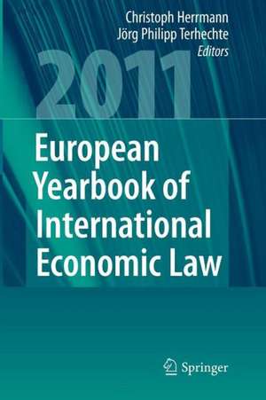 European Yearbook of International Economic Law 2011 de Christoph Herrmann