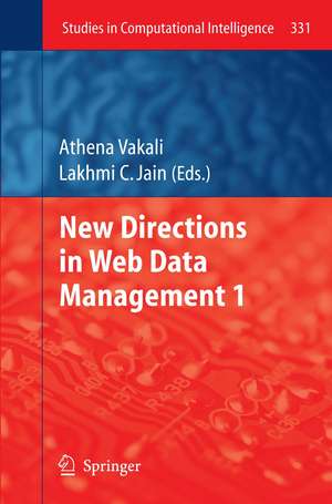 New Directions in Web Data Management 1 de Athena Vakali