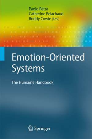 Emotion-Oriented Systems: The Humaine Handbook de Paolo Petta