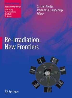 Re-irradiation: New Frontiers de Carsten Nieder