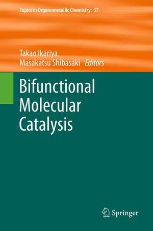 Bifunctional Molecular Catalysis de Takao Ikariya