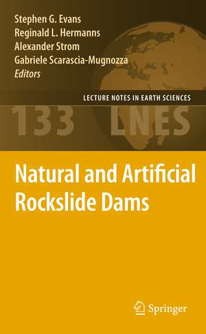 Natural and Artificial Rockslide Dams de Stephen G. Evans