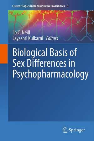 Biological Basis of Sex Differences in Psychopharmacology de Jo C. Neill