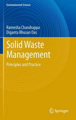 Solid Waste Management: Principles and Practice de Ramesha Chandrappa