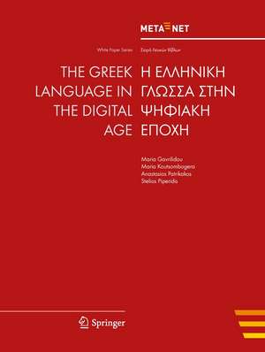 The Greek Language in the Digital Age de Georg Rehm