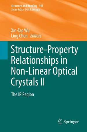 Structure-Property Relationships in Non-Linear Optical Crystals II: The IR Region de Xin-Tao Wu